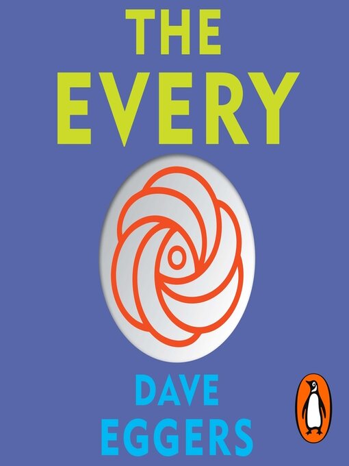 Title details for The Every by Dave Eggers - Wait list